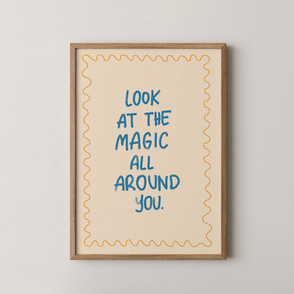 Look at the magic - Nursery Prints